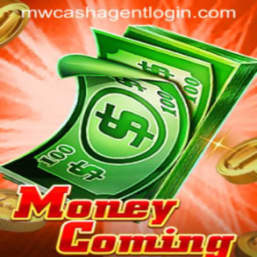 Dive into the World of MoneyComing: The Ultimate Guide to Mwcash Agent Login and Gameplay