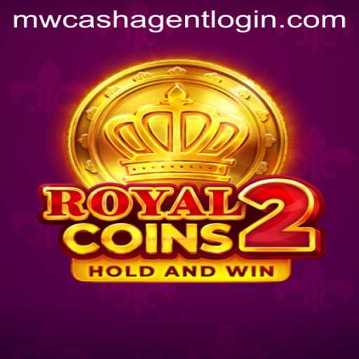 Exploring RoyalCoins2: A Comprehensive Guide to the Game and Mwcash Agent Login